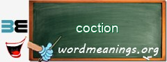 WordMeaning blackboard for coction